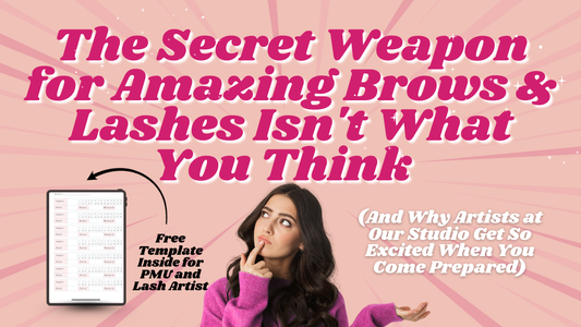 The Secret Weapon for Amazing Brows & Lashes Isn't What You Think (And Why Artists at Our Edmonton Studio Get So Excited When You Come Prepared)